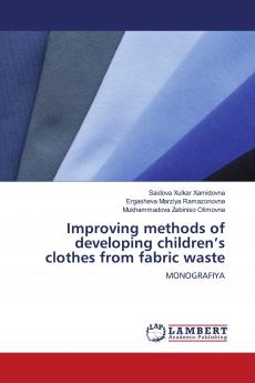 Improving methods of developing children���s clothes from fabric waste