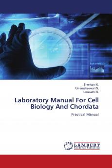 Laboratory Manual For Cell Biology And Chordata