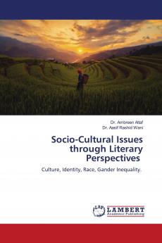Socio-Cultural Issues through Literary Perspectives