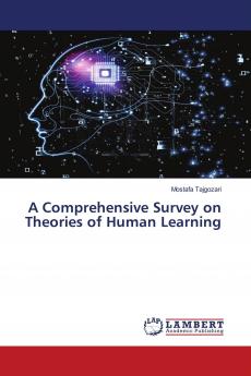 A Comprehensive Survey on Theories of Human Learning