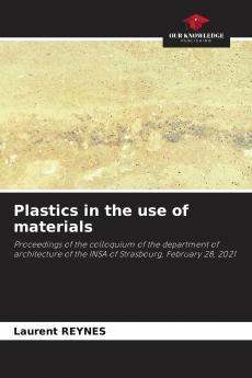 Plastics in the use of materials
