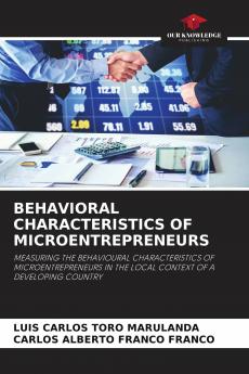 BEHAVIORAL CHARACTERISTICS OF MICROENTREPRENEURS