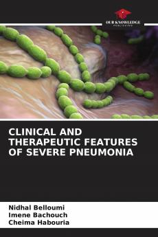 CLINICAL AND THERAPEUTIC FEATURES OF SEVERE PNEUMONIA