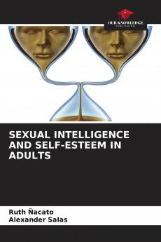 SEXUAL INTELLIGENCE AND SELF-ESTEEM IN ADULTS