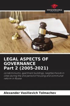 LEGAL ASPECTS OF GOVERNANCE Part 2 (2005-2021)