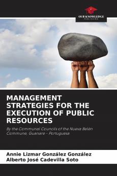 MANAGEMENT STRATEGIES FOR THE EXECUTION OF PUBLIC RESOURCES