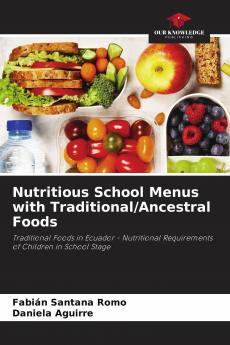 Nutritious School Menus with Traditional/Ancestral Foods