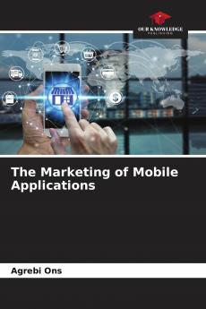 The Marketing of Mobile Applications