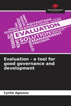 Evaluation - a tool for good governance and development