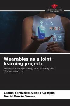 Wearables as a joint learning project:
