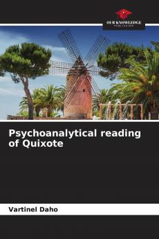 Psychoanalytical reading of Quixote