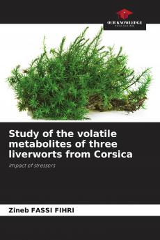 Study of the volatile metabolites of three liverworts from Corsica