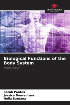 Biological Functions of the Body System