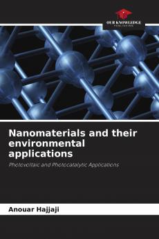 Nanomaterials and their environmental applications