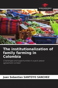 The institutionalization of family farming in Colombia