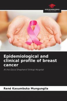 Epidemiological and clinical profile of breast cancer