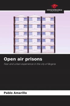 Open air prisons