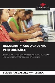 REGULARITY AND ACADEMIC PERFORMANCE