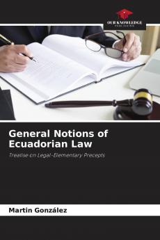 General Notions of Ecuadorian Law
