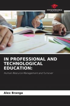 IN PROFESSIONAL AND TECHNOLOGICAL EDUCATION:
