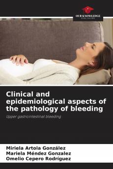 Clinical and epidemiological aspects of the pathology of bleeding