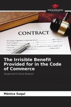 The Irrisible Benefit Provided for in the Code of Commerce