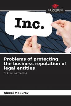 Problems of protecting the business reputation of legal entities