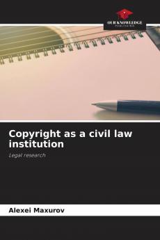 Copyright as a civil law institution