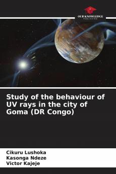 Study of the behaviour of UV rays in the city of Goma (DR Congo)