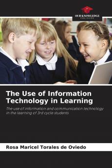 The Use of Information Technology in Learning