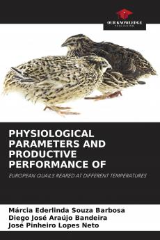 PHYSIOLOGICAL PARAMETERS AND PRODUCTIVE PERFORMANCE OF