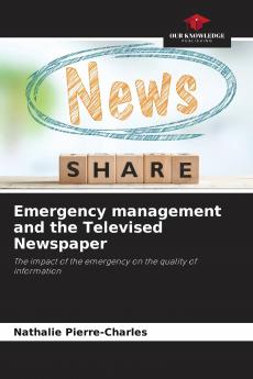 Emergency management and the Televised Newspaper