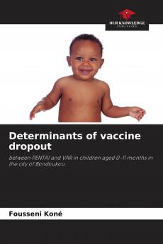 Determinants of vaccine dropout