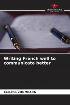 Writing French well to communicate better