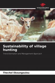 Sustainability of village hunting