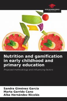Nutrition and gamification in early childhood and primary education