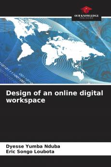 Design of an online digital workspace