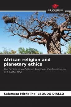 African religion and planetary ethics