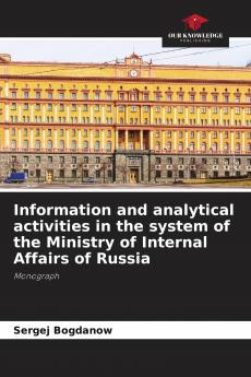 Information and analytical activities in the system of the Ministry of Internal Affairs of Russia