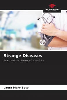 Strange Diseases