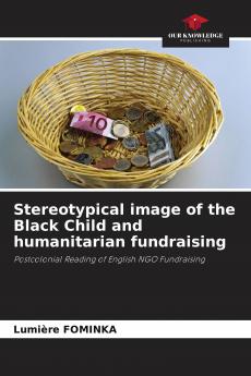Stereotypical image of the Black Child and humanitarian fundraising