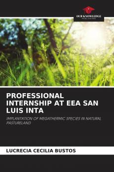 PROFESSIONAL INTERNSHIP AT EEA SAN LUIS INTA