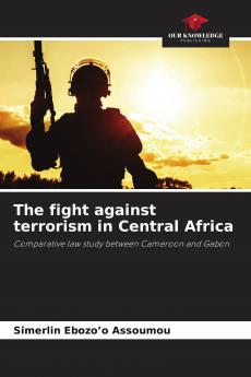 The fight against terrorism in Central Africa