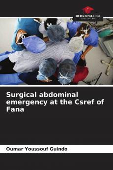 Surgical abdominal emergency at the Csref of Fana