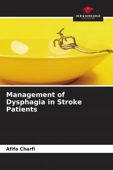 Management of Dysphagia in Stroke Patients