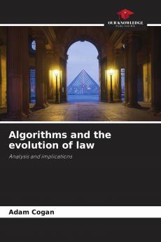 Algorithms and the evolution of law