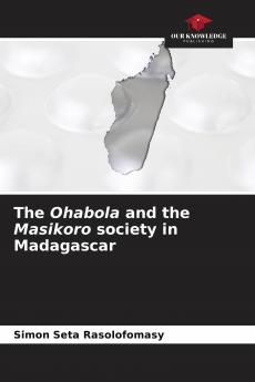 The Ohabola and the Masikoro society in Madagascar