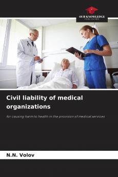 Civil liability of medical organizations