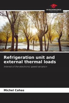 Refrigeration unit and external thermal loads