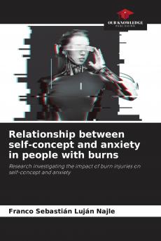 Relationship between self-concept and anxiety in people with burns